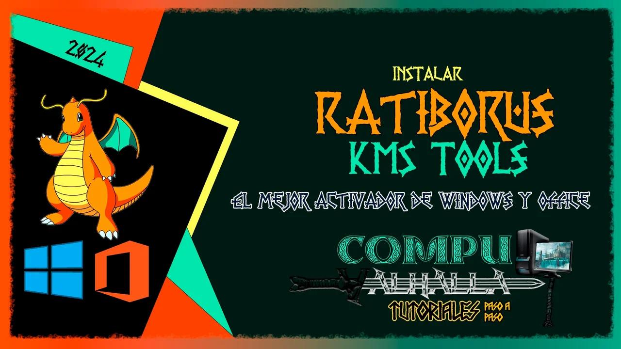 Descargar E Instalar Ratiborus KMSTools 2024 Portable