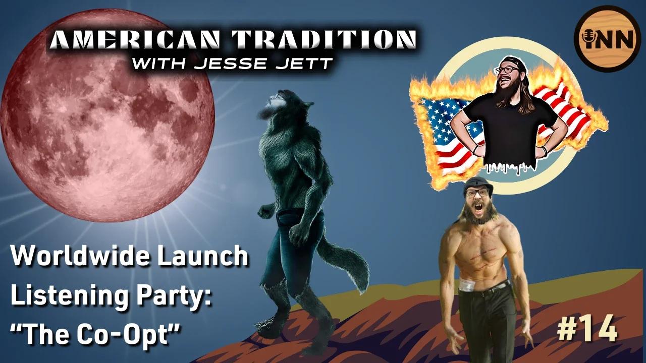 Worldwide Launch Premiere/Listening Party: “The Co-Opt” | American ...