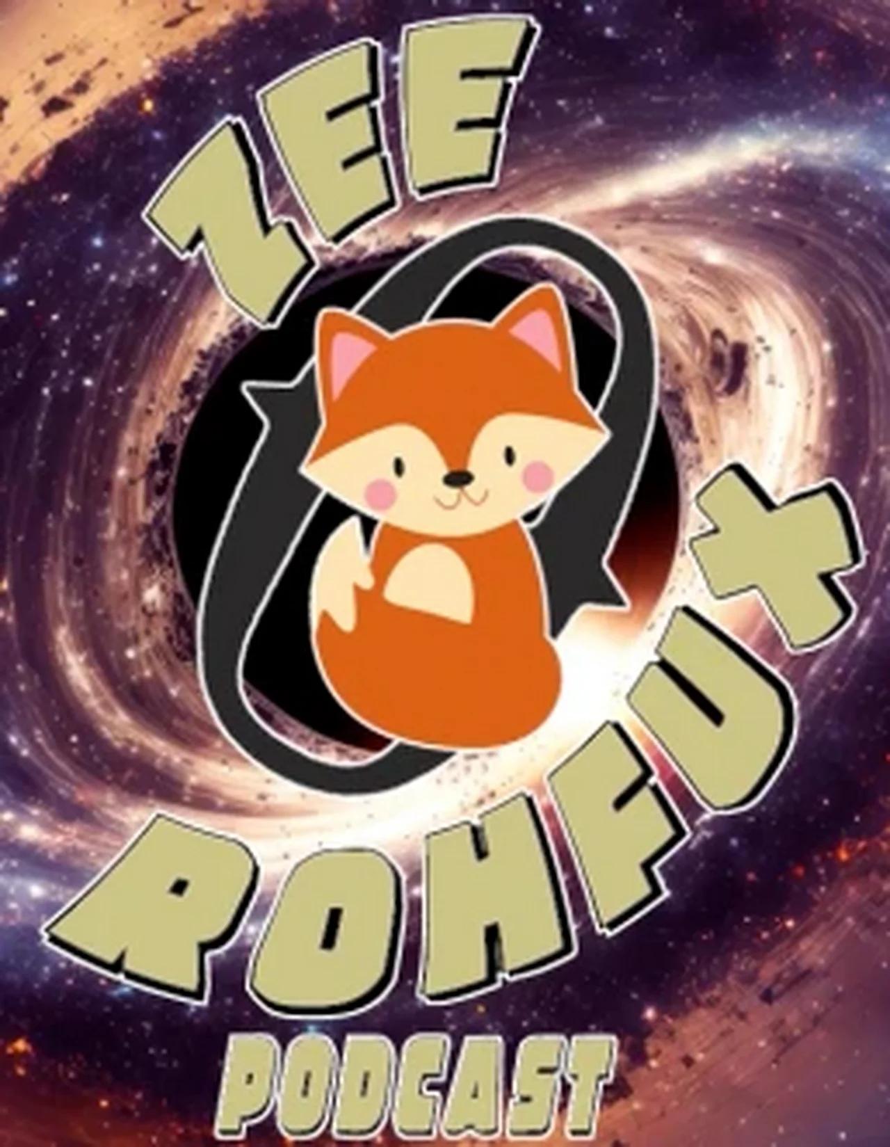 Zee Rohfux Podcast
