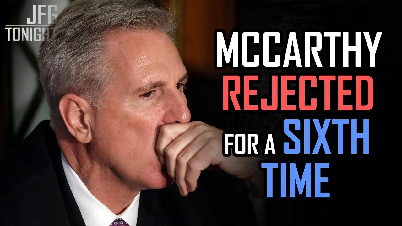 McCarthy Rejected For A Sixth Time | JFGT #736