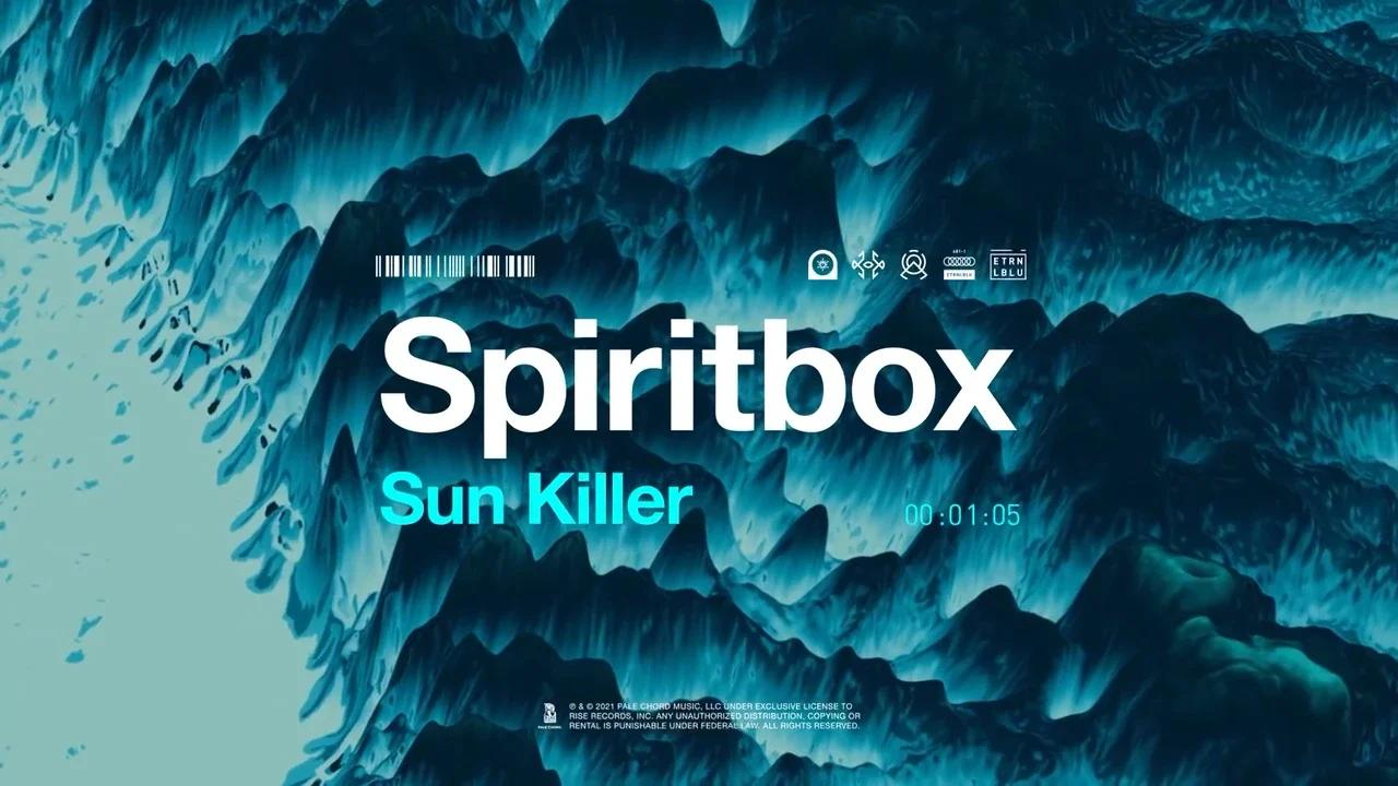 Spiritbox “Sun Killer”