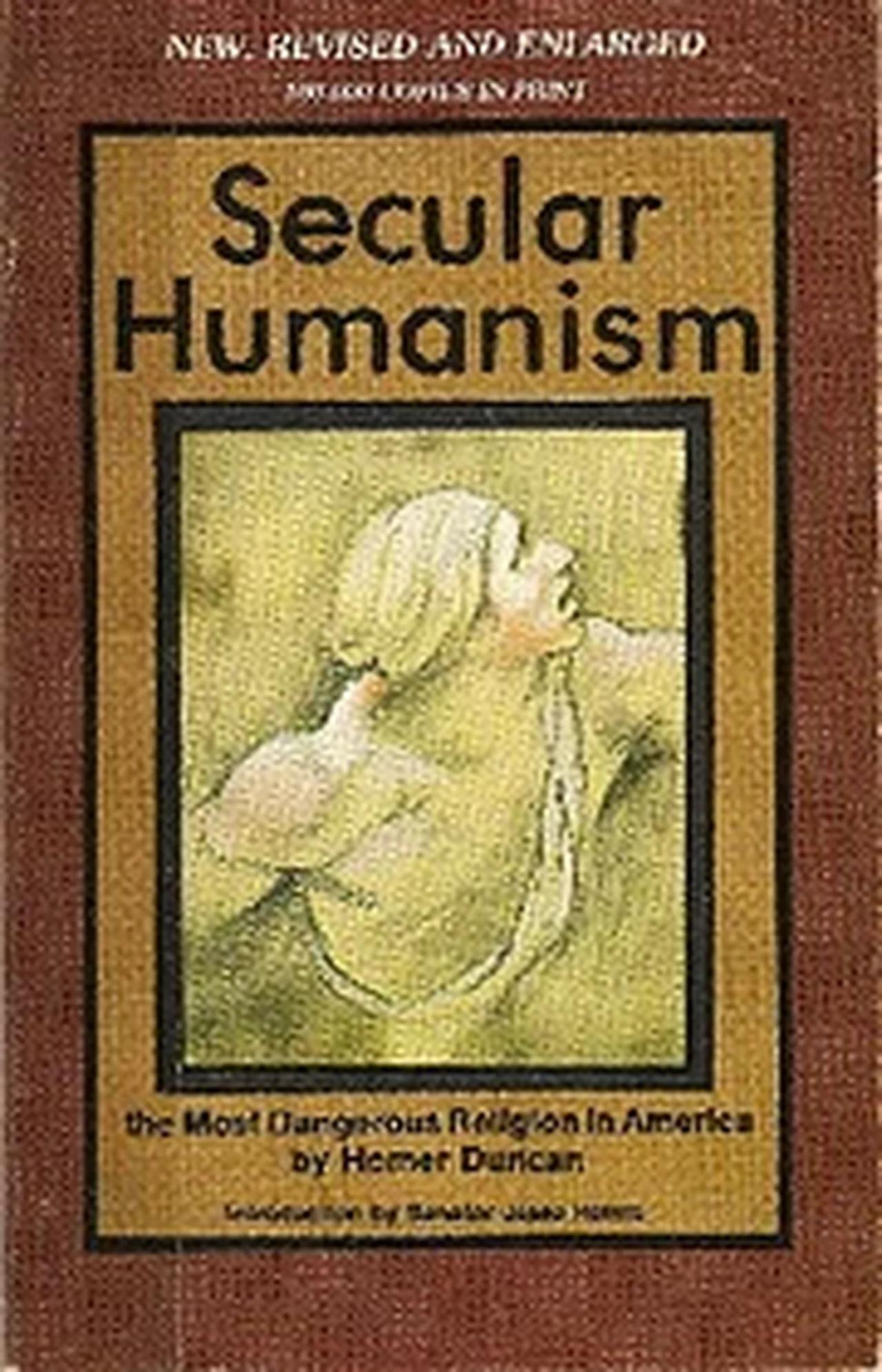 secular-humanism-the-most-dangerous-religion-in-america-homer-duncan