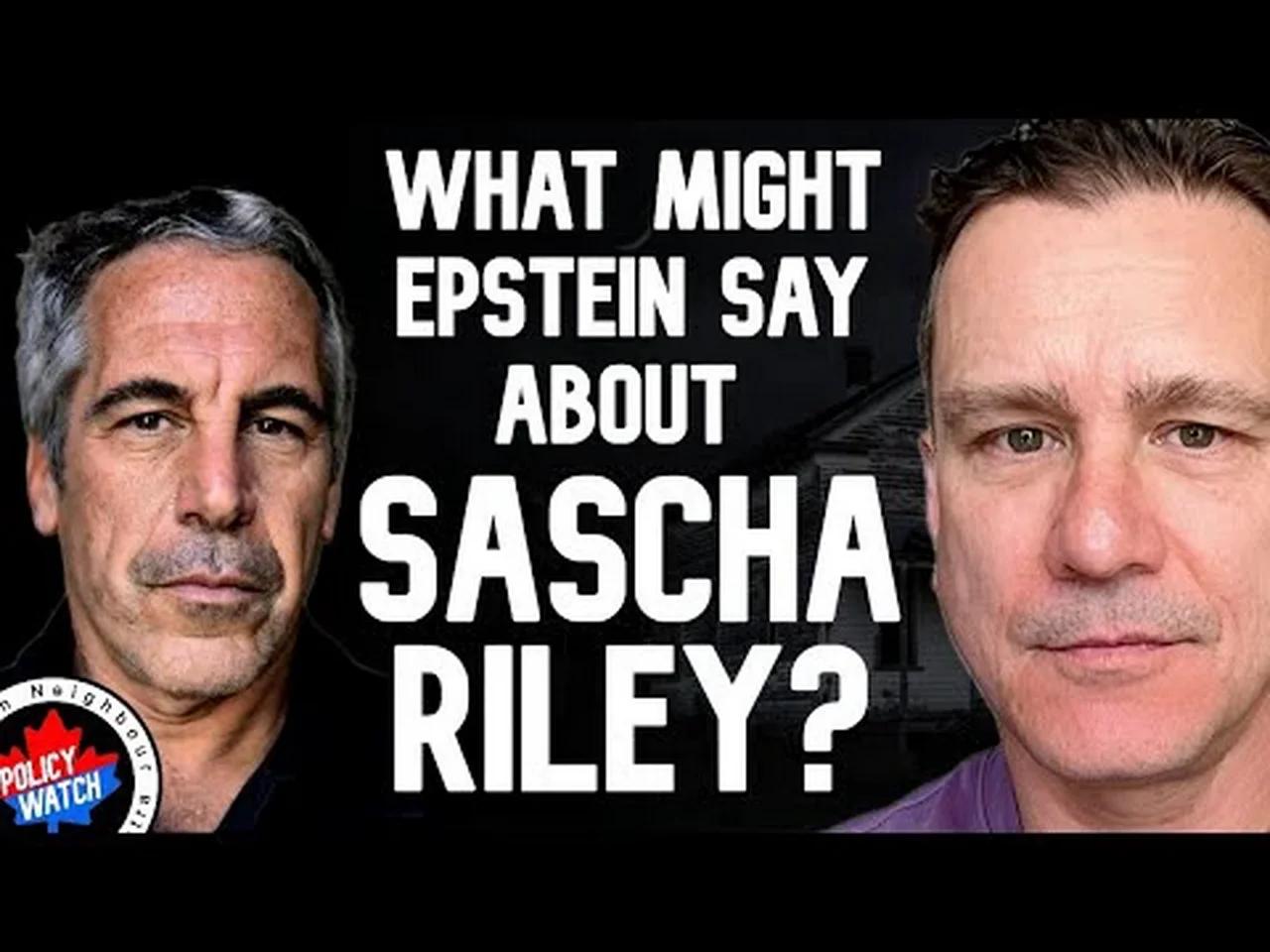 William Sascha Riley / What Might Epstein Say 📣