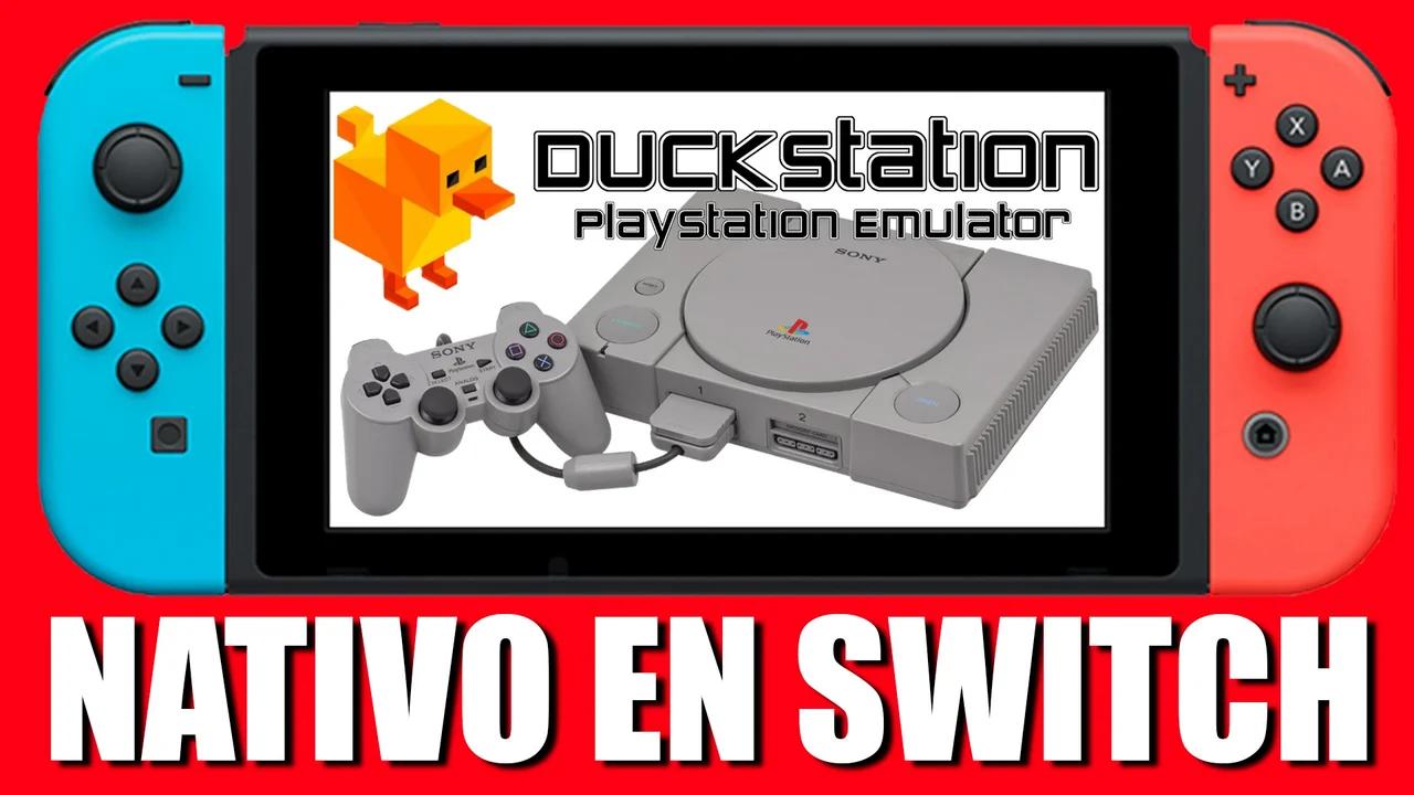 Emulador de Play Station 1 - PS1 DuckStation nativo en Nintendo Switch