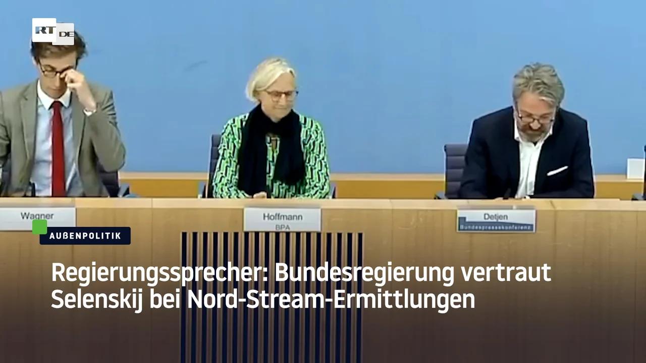 ⁣Regierungssprecher: Bundesregierung vertraut Selenskij bei Nord-Stream-Ermittlungen