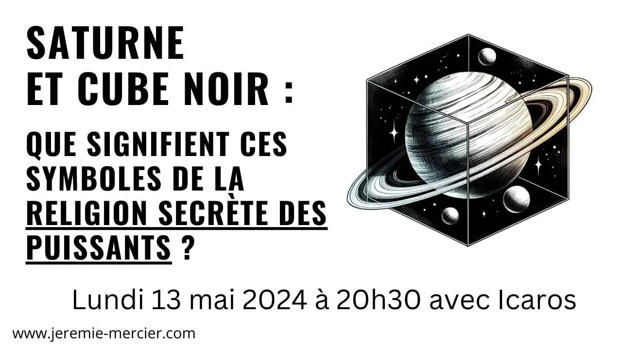Saturne et cube noir - que signifient ces symboles de la religion ...