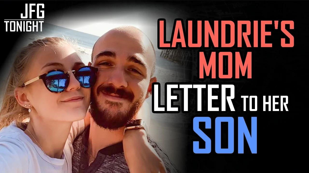 Laundrie Mom's Letter To Her Son | JFGT #856