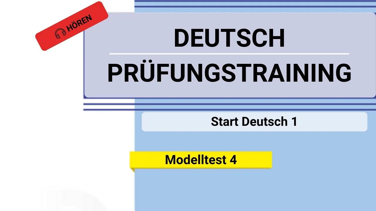 Prüfungstraining DaF A1: Start Deutsch 1 - Modelltest 4 - Hören (mit ...