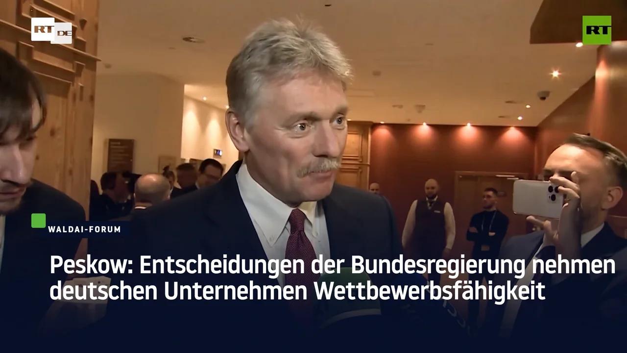 ⁣Peskow: Entscheidungen der Bundesregierung nehmen deutschen Unternehmen Wettbewerbsfähigkeit