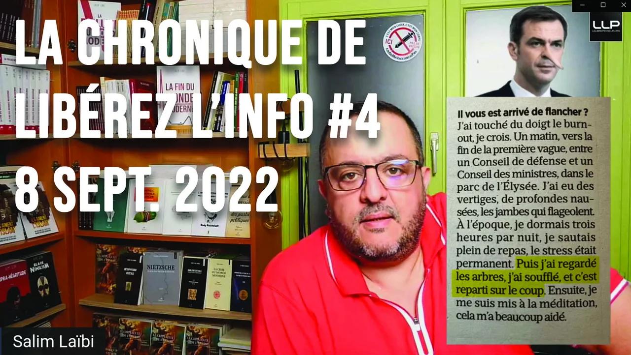 Chronique 4 de Salim Laïbi de Libérez l'Info du 8 sept. 2022