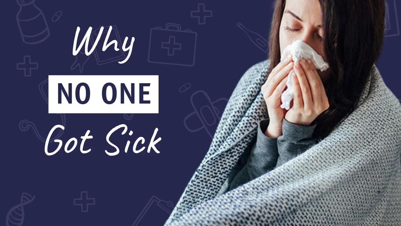 Locked in a small room with flu sufferers — but no one caught it. Why?