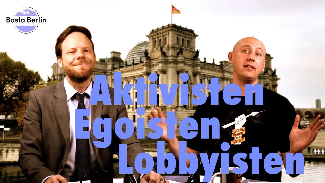 Basta Berlin Aktivisten Egoisten Lobbyisten