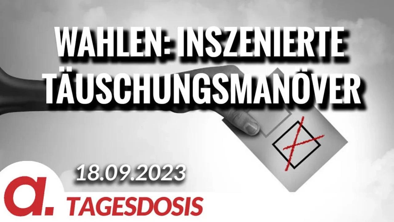 ⁣Wahlen: Inszenierte Täuschungsmanöver | Von Ernst Wolff