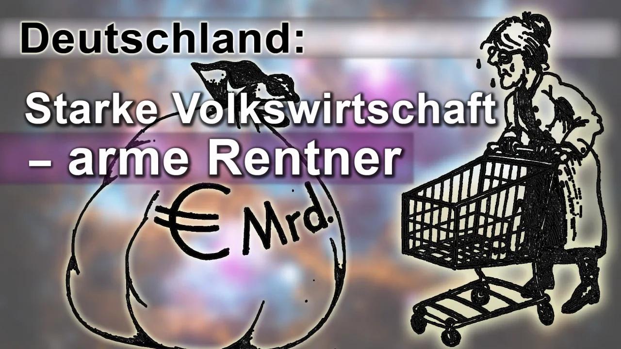 Deutschland: Starke Volkswirtschaft – arme Rentner | 07. August 2018 ...
