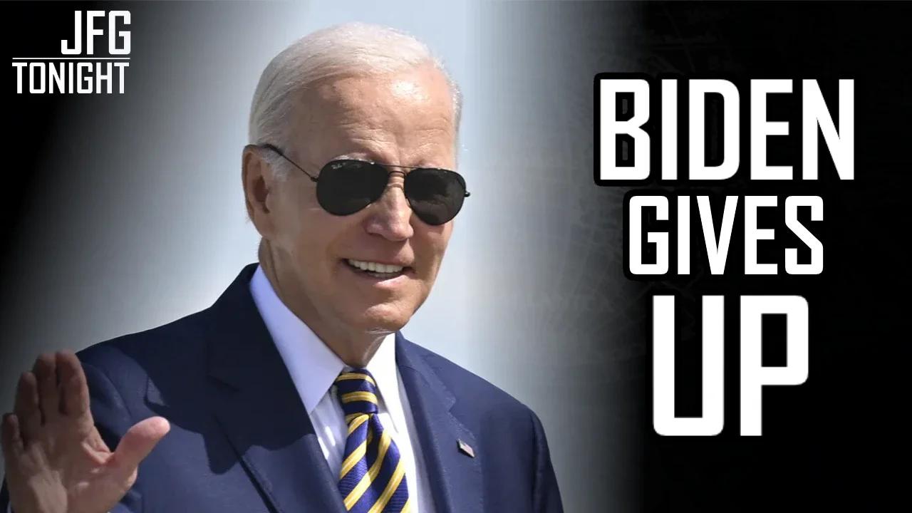 Biden Gives Up | JFGT #1151