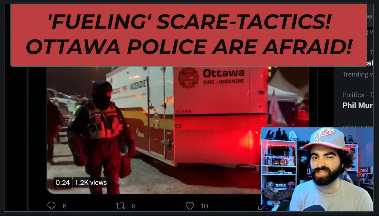 Ottawa Police 'FUELING' ScareTactics, Seizing Fuel, Arresting