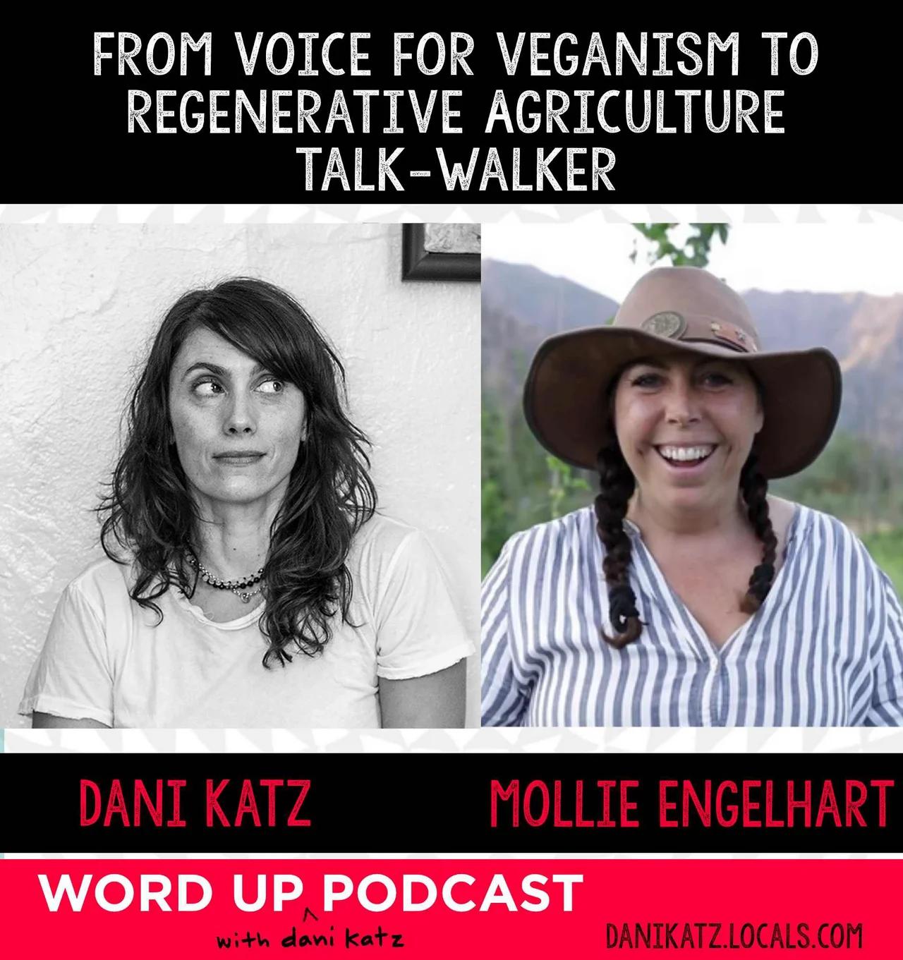 From Voice for Veganism to Regenerative Agriculture Talk-Walker with Mollie Engelhart. Part 1