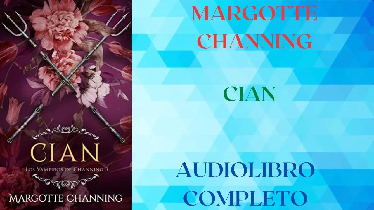 CIAN LOS VAMPIROS DE CHANNIG - MARGOTTE CHANNING - AUDIOLIBRO