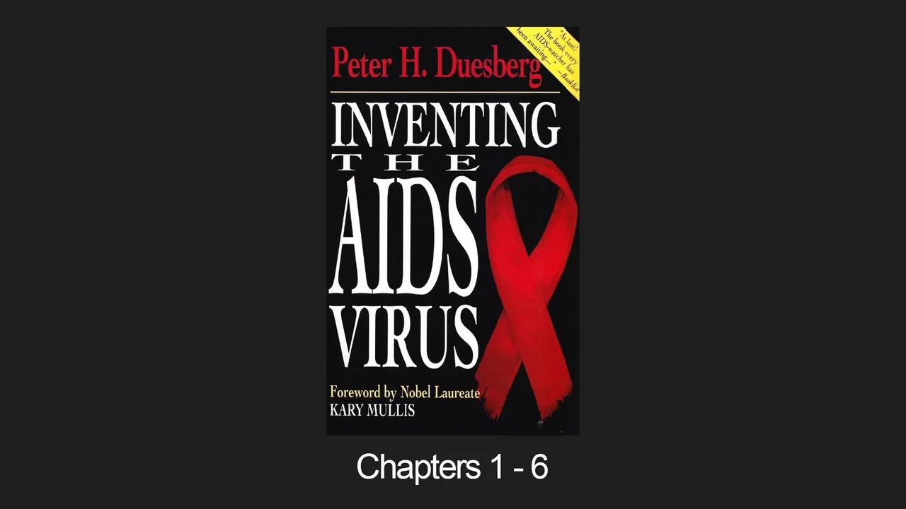 Inventing the AIDS Virus - Chapters 1-6 - Peter Duesberg (1996)