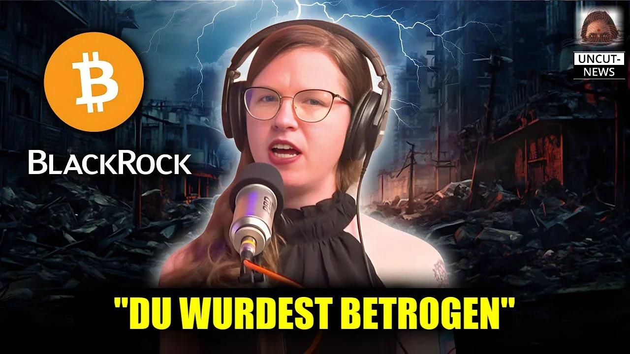 BlackRocks nächste Pläne werden die Welt schockieren - Whitney Webbs Bitcoin-Vorhersage (D