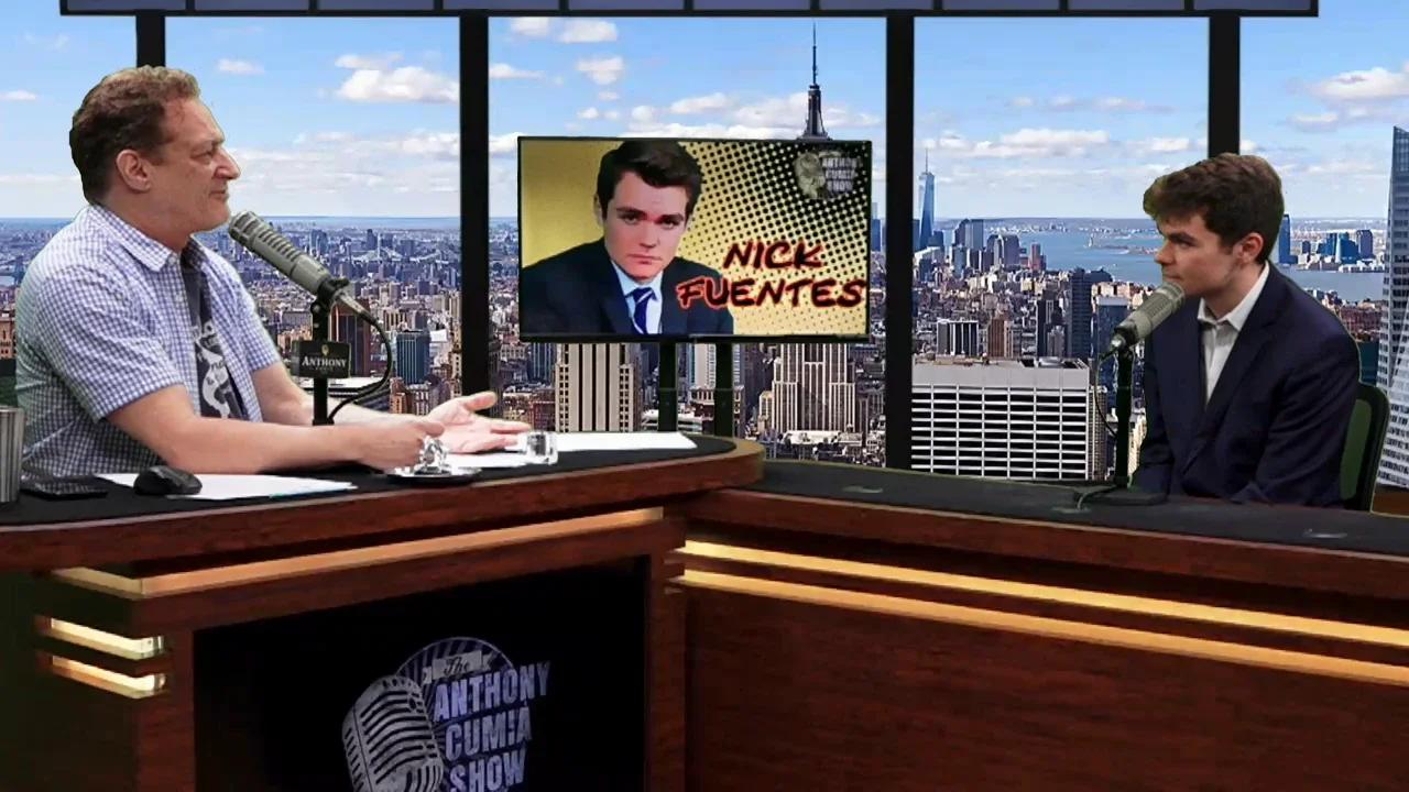 Nick J Fuentes on the Anthony Cumia Show 06/07/2022