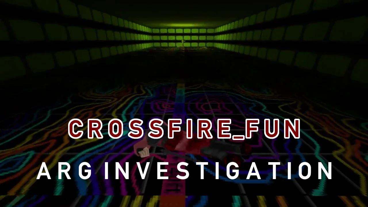Crossfire_fun ARG: Investigating 'Free Half-Life Maps'