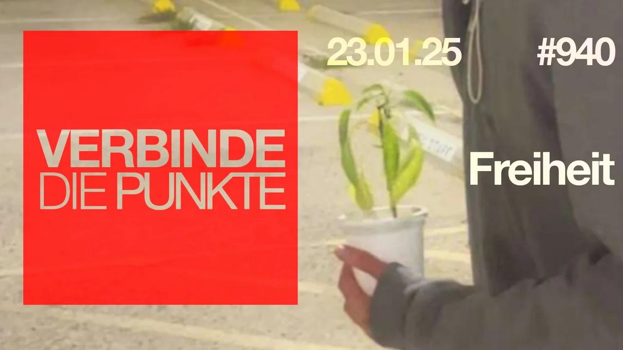 Verbinde die Punkte #940 - Freiheit (23.01.2024)