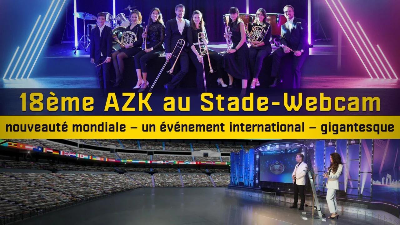 18e « AZK » au Stade-Webcam : nouveauté mondiale – un événement ...