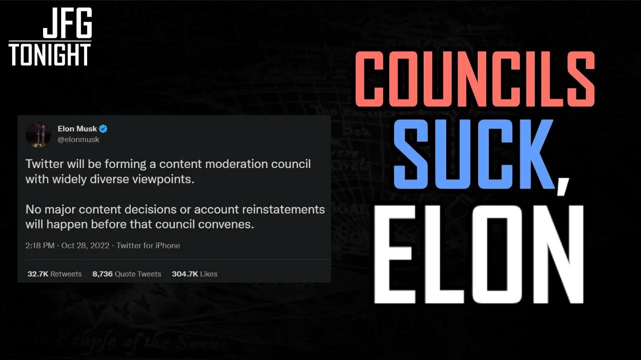 Councils Suck, Elon | JFGT #675