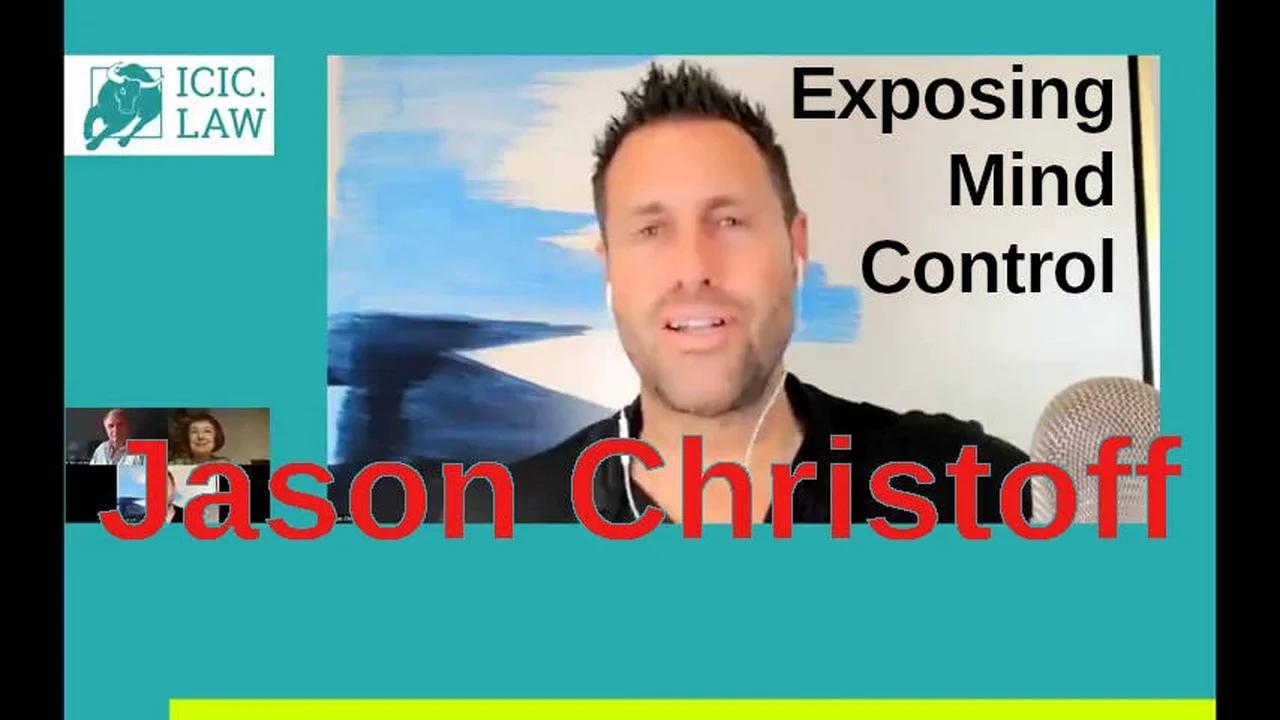 Exposing Mind Control - Jason Christoff