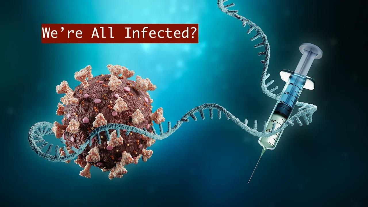 We're All Infected?