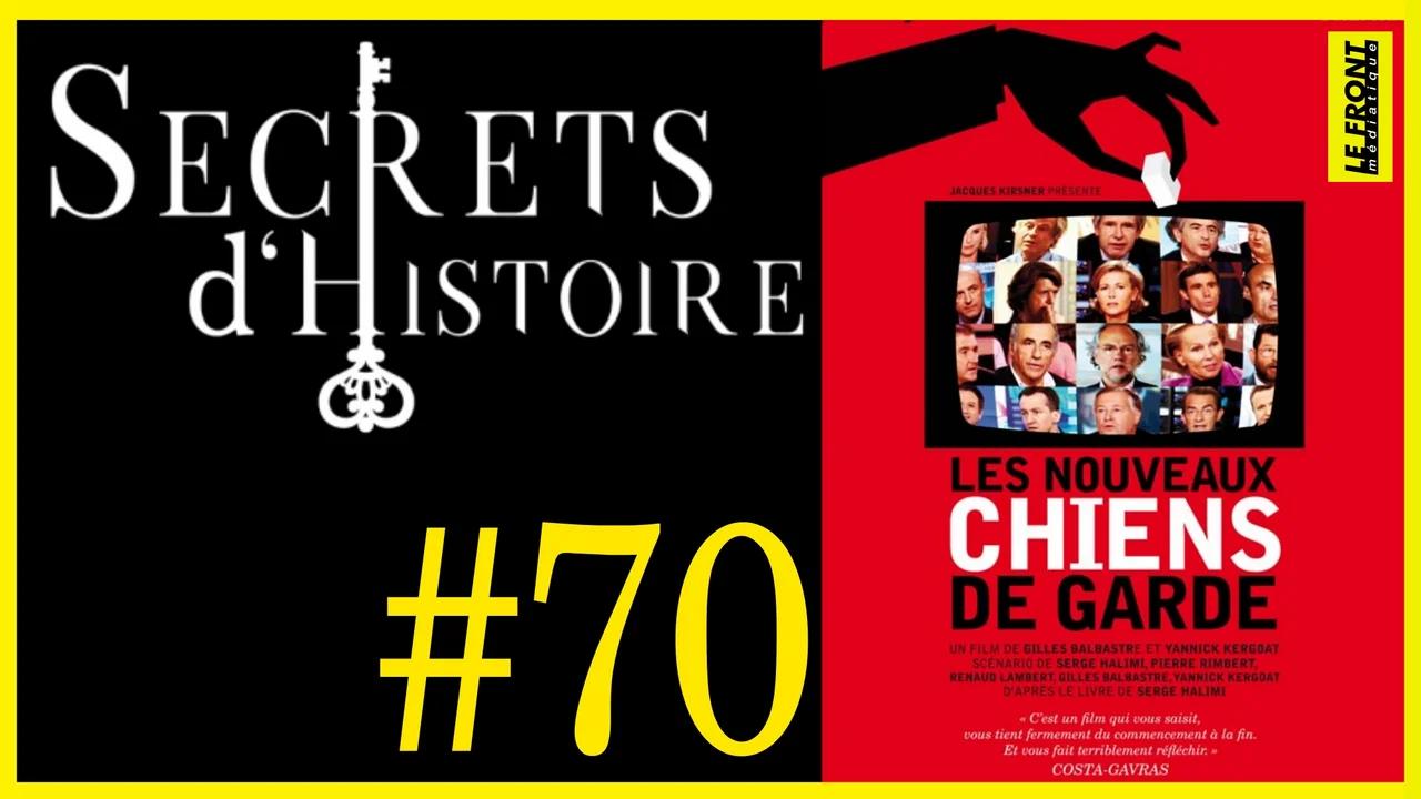 🗝 DOCU INCONTOURNABLE #70 🎥 Les Nouveaux chiens de garde 📆 2012 ⏱ 1h44min