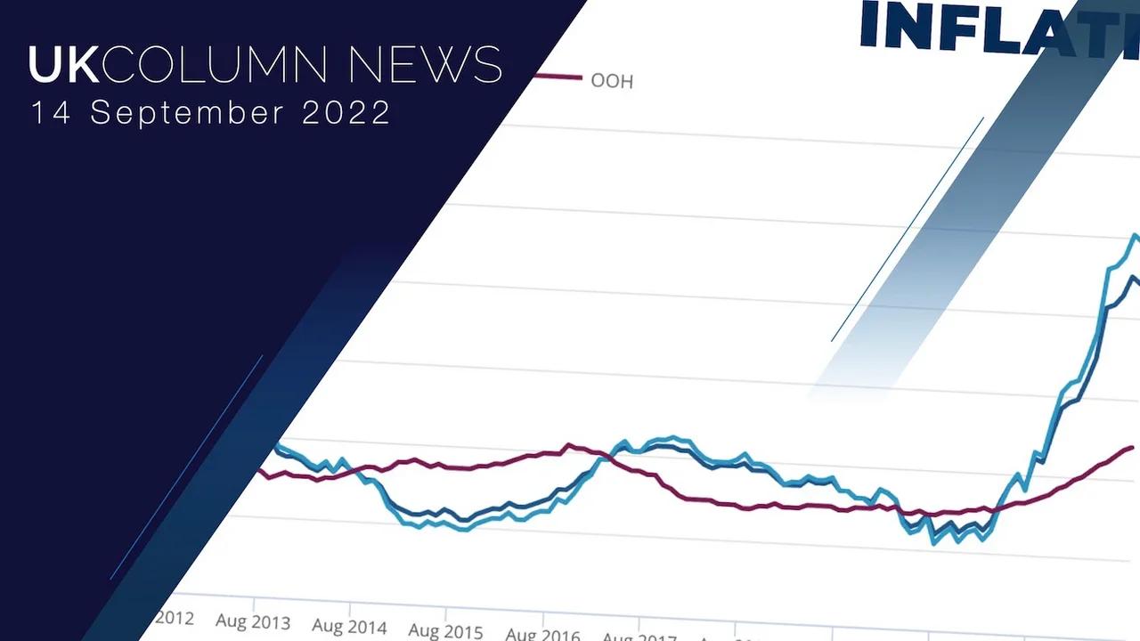 UK Column News - 14th September 2022