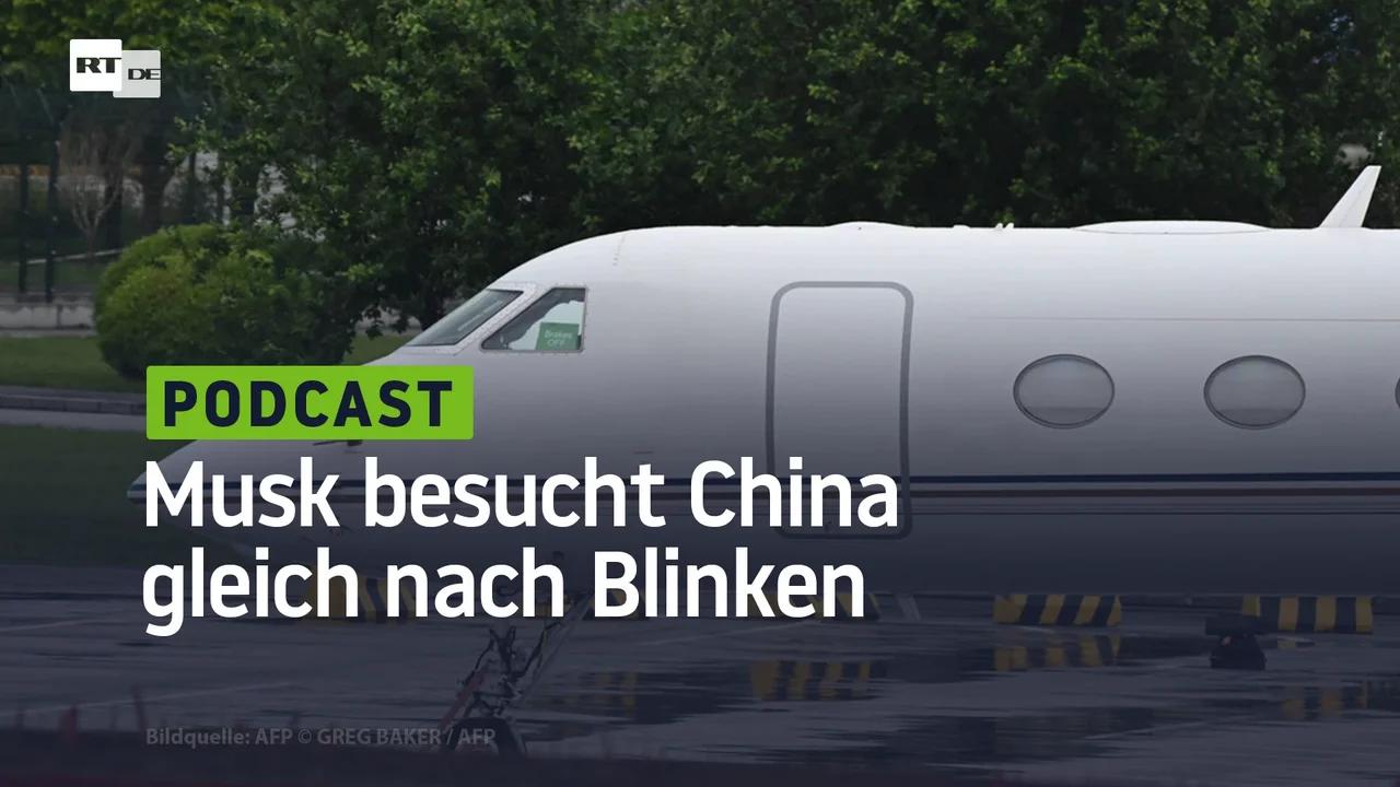 ⁣Die andere Diplomatie: Elon Musk besucht China gleich nach Blinken