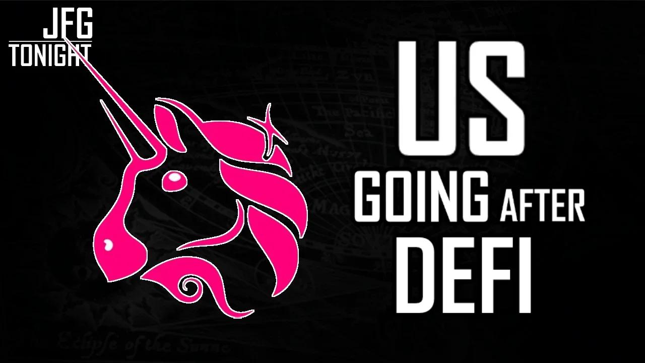 US Going After Defi | JFGT #816