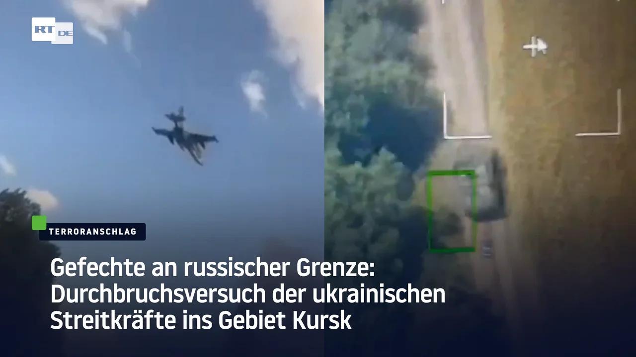 ⁣Gefechte an russischer Grenze: Durchbruchsversuch der ukrainischen Streitkräfte ins Gebiet Kursk