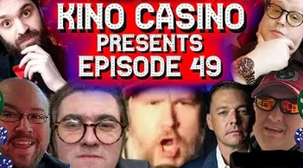 Kino Casino 49 - Dalton, Stew Peters, Ethan Ralph, Every Day is Saturday