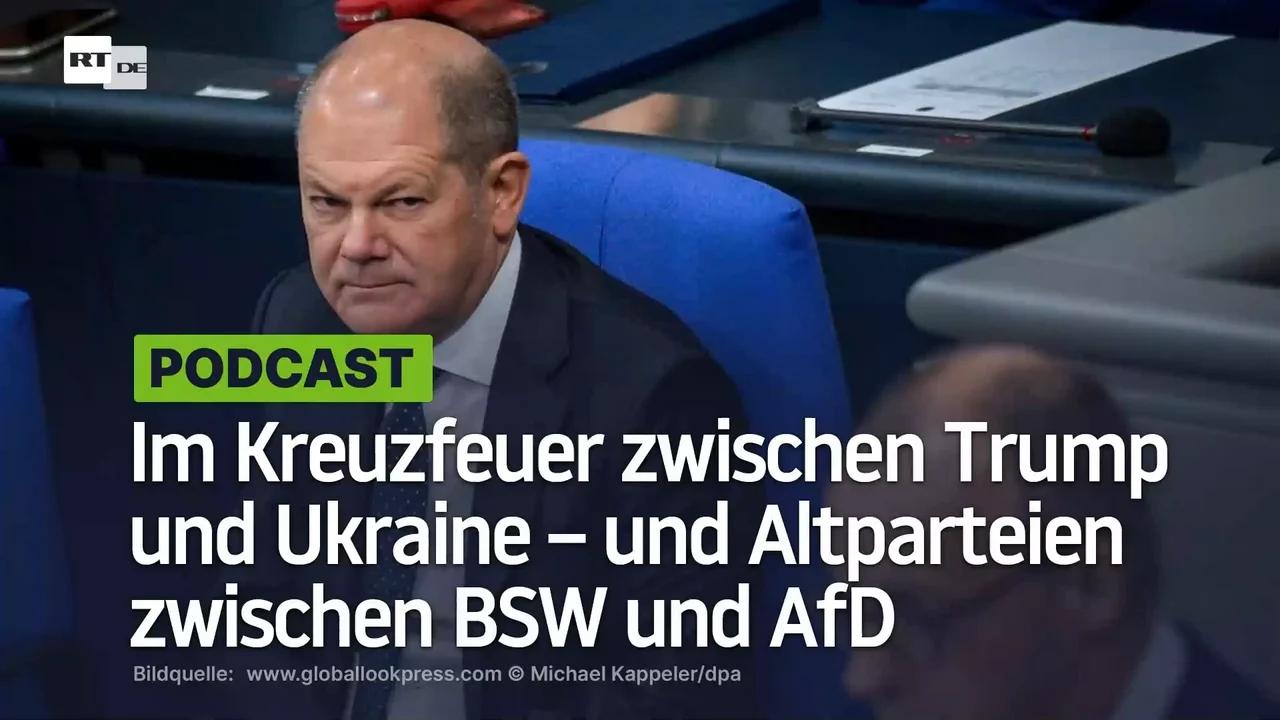 ⁣Deutschland im Kreuzfeuer zwischen Trump und der Ukraine – und die Altparteien zwischen BSW und AfD