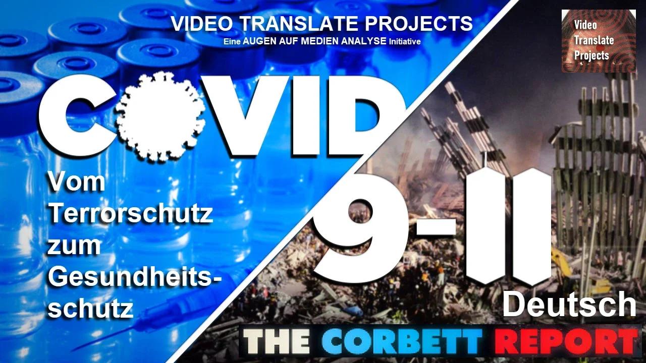 ⁣COVID-911 - Vom Terrorschutz zum Gesundheitsschutz (The Corbett Report - Deutsch)