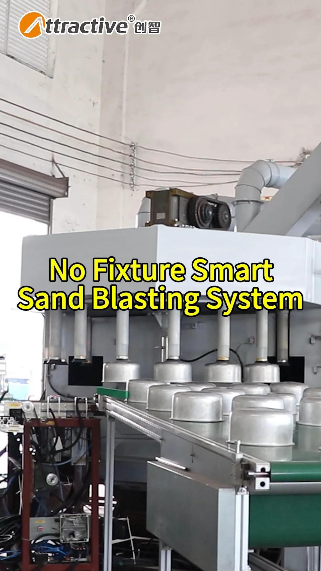 No Fixture Smart Sand Blasting System