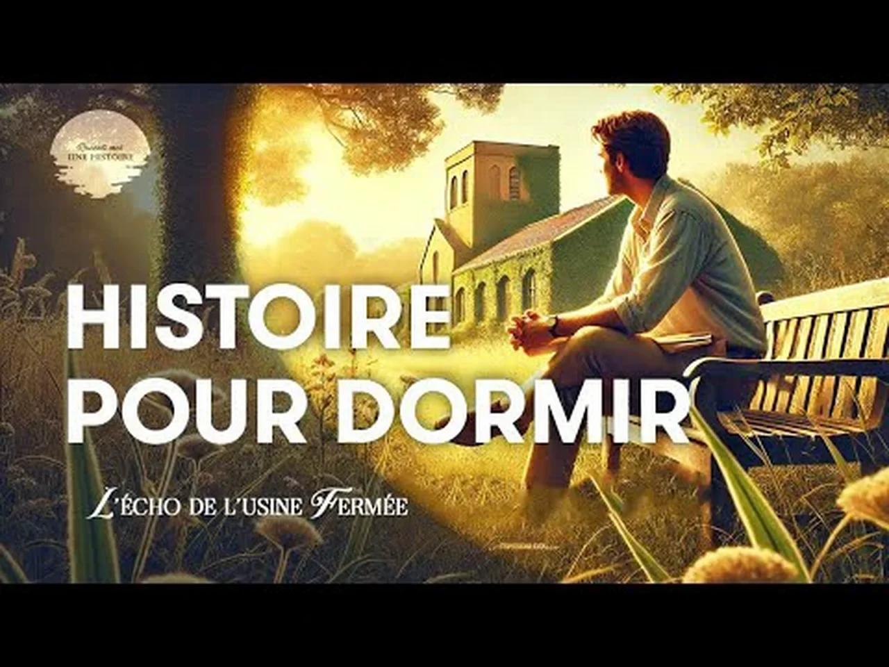 MAGNIFIQUE HISTOIRE POUR MIEUX DORMIR - Adultes | L’Écho de l’Usine