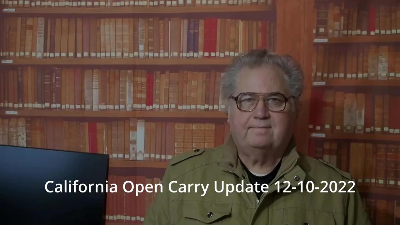 California Open Carry Update 12102022