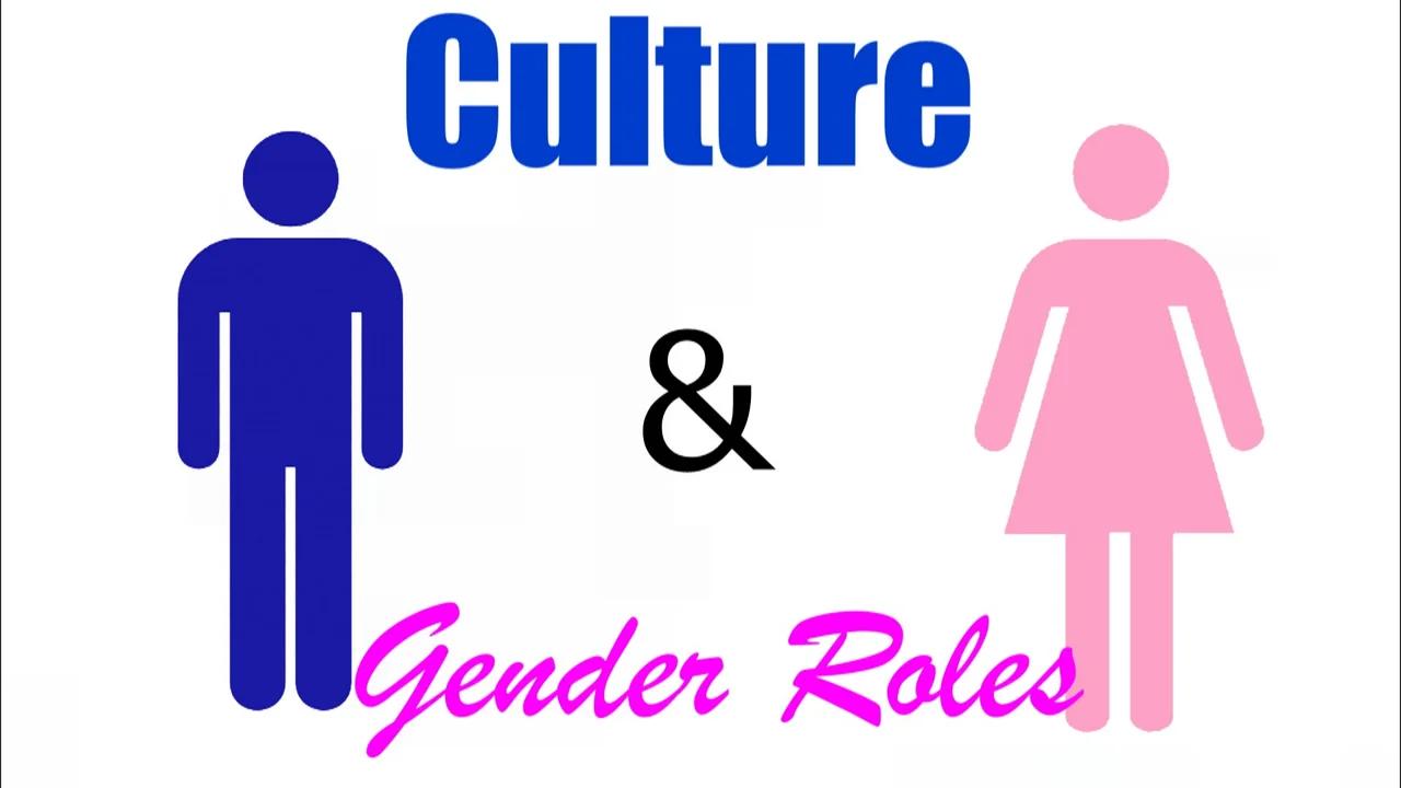 Culture And Gender Roles