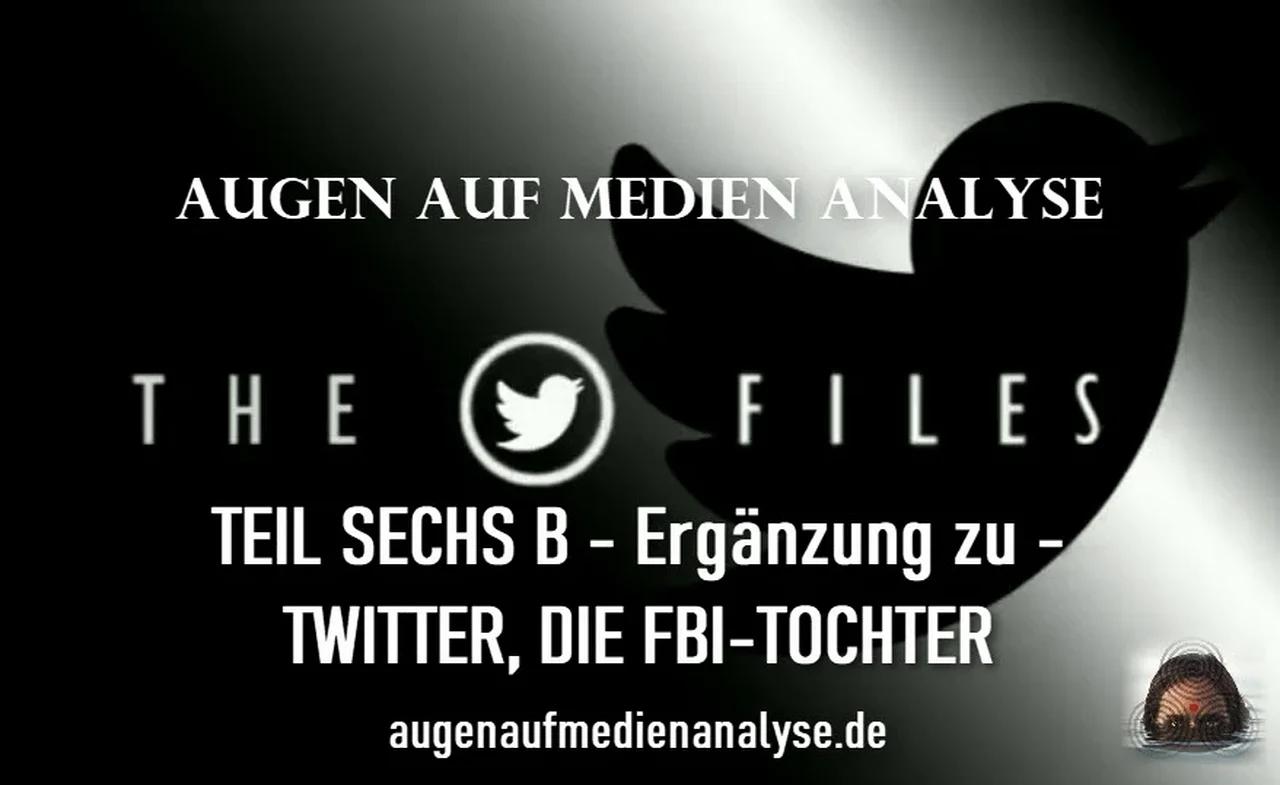 ⁣THE TWITTER FILES Teil 6b – Ergänzung zu – TWITTER, DIE FBI-TOCHTER