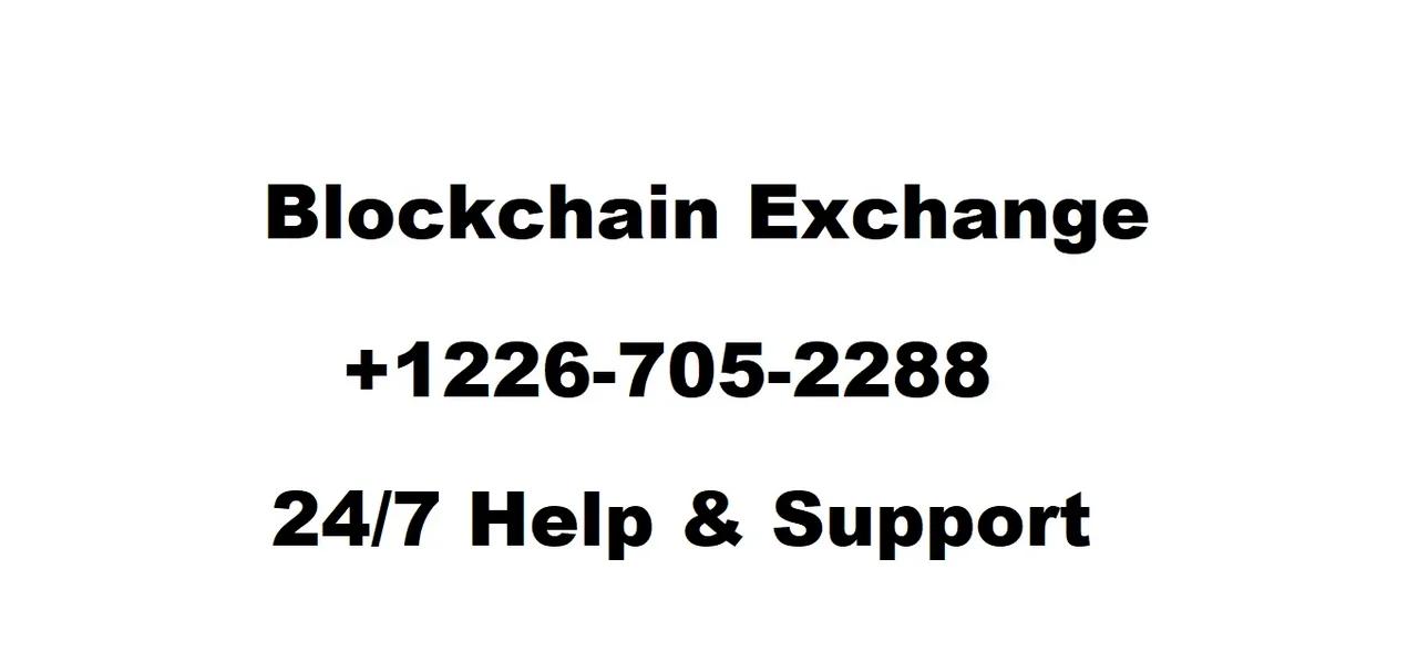 blockchain-exchange-phone-number-1-226-705-2288-canada