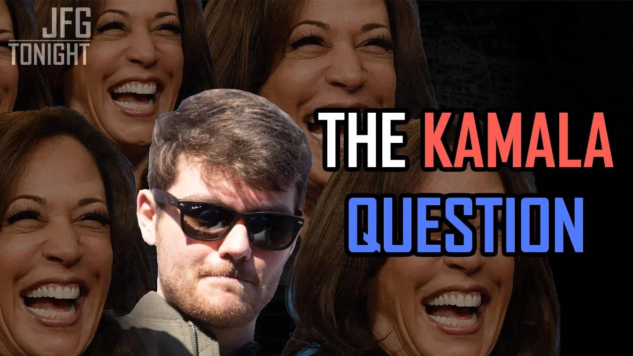The Kamala Question | JFGT #1192