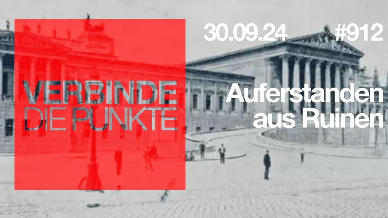 ⁣Verbinde die Punkte #912 - Auferstanden aus Ruinen (30.09.2024)