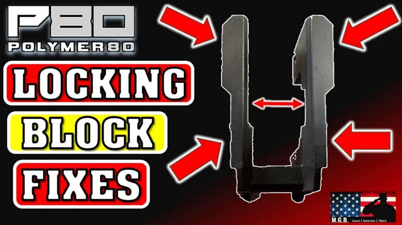 14 Polymer 80 Glock Build Locking Block Fixes