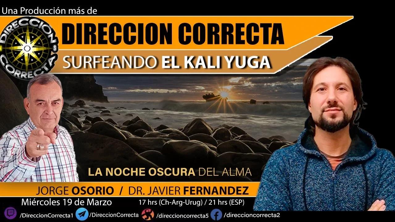 la-noche-oscura-del-alma-surfeando-el-kali-yuga-con-dr-javier