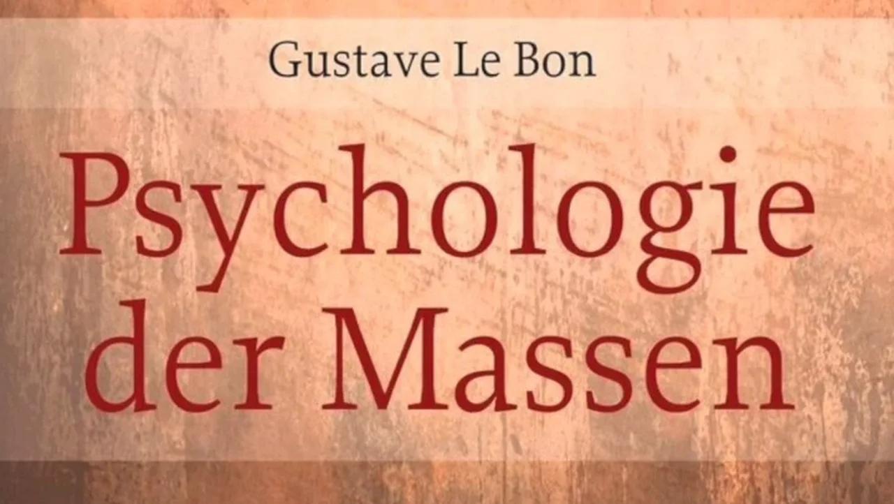 Psychologie Der Massen Von Gustave Le Bon